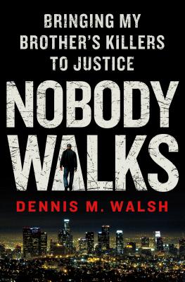 Nobody-Walks-Walsh-Dennis